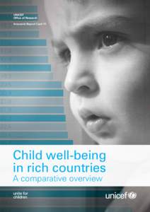 UNICEF Office of Research Innocenti Report Card 11 Child well-being in rich countries