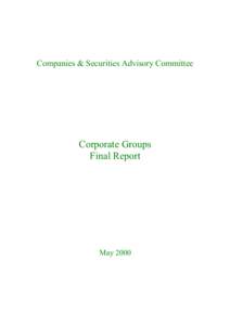 Companies & Securities Advisory Committee  Corporate Groups Final Report  May 2000
