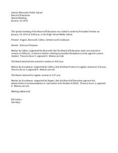 Central	
  Montcalm	
  Public	
  School	
  	
   Board	
  of	
  Education	
   Special	
  Meeting	
   January	
  24,	
  2013	
   	
   	
  