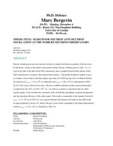 Ph.D. Defence  Marc Bergevin DATE: Monday, December 6 PLACE: Room 222, MacNaughton Building University of Guelph