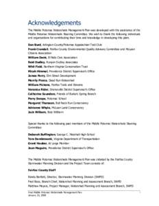 Acknowledgements The Middle Potomac Watersheds Management Plan was developed with the assistance of the Middle Potomac Watersheds Steering Committee. We wish to thank the following individuals and organizations for contr