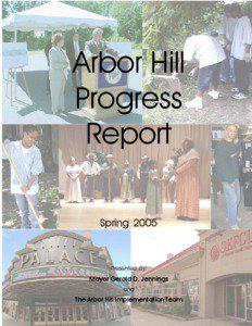 Arbor Hill Progress Report