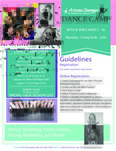 DANCE CAMP BOYS & GIRLS AGESMonday - Friday 8:30 - 3:00 DANCE CAMP DATES Session 1: “Rock Star”