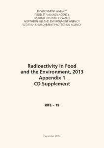 ENVIRONMENT AGENCY FOOD STANDARDS AGENCY NATURAL RESOURCES WALES NORTHERN IRELAND ENVIRONMENT AGENCY SCOTTISH ENVIRONMENT PROTECTION AGENCY