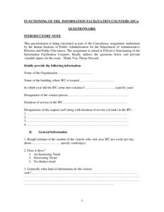 FUNCTIONING OF THE INFORMATION FACILITATION COUNTERS (IFCs) QUESTIONNAIRE INTRODUCTORY NOTE This questionnaire is being circulated as part of the Consultancy assignment undertaken by the Indian Institute of Public Admini