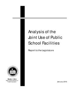 Microsoft Word - Analysis of the Joint Use  of Public School Facilities Report to the Legislature January 2010 FINAL _3_