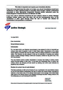 This letter is important and requires your immediate attention. If you are in any doubt about the action to be taken, you should immediately consult your stockbroker or other registered dealer in securities, bank manager