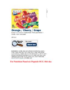 For Nutrition Panel see Popsicle OCG 10ct sku  For Nutrition Panel see individual Sugar Free sku’s 