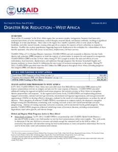 FACT SHEET #1, FISCAL YEAR (FY[removed]SEPTEMBER 30, 2012 DISASTER RISK REDUCTION – WEST AFRICA OVERVIEW