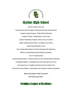 Skyline High School 2012 AZ Teacher of the Year Comprehensive Honors Program: Advanced Placement, Dual Enrollment