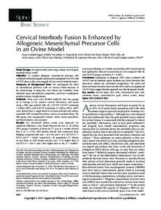SPINE Volume 36, Number 8, pp 615–623 ©2011, Lippincott Williams & Wilkins BASIC SCIENCE  Cervical Interbody Fusion Is Enhanced by