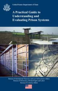 A Practical Guide to Understanding and Evaluating Prison Systems