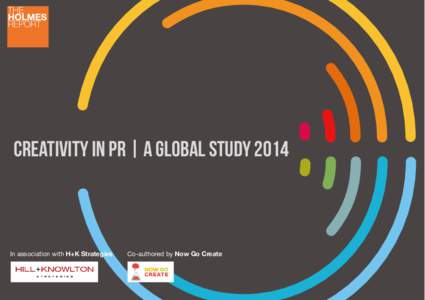 Creativity in pR | A Global StudyIn association with H+K Strategies Co-authored by Now Go Create