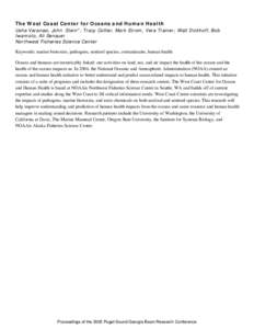 BACK The West Coast Center for Oceans and Human Health Usha Varanasi, John Stein*, Tracy Collier, Mark Strom, Vera Trainer, Walt Dickhoff, Bob Iwamoto, Ali Senauer Northwest Fisheries Science Center Keywords: marine biot