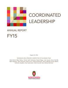 COORDINATED LEADERSHIP August 25, 2015 Submitted by Nancy Mitchell on behalf of the CLI Coordination Team: Libby Bestul, Blake Bishop, Charlie Cahill, Katherine Charek Briggs, Luke Fuszard, Bruce Harville,