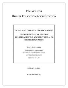 Who Watches the Watchman? - 2009 CHEA Annual Conference White Paper