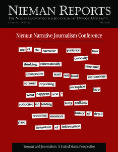 NIEMAN REPORTS THE NIEMAN FOUNDATION FOR JOURNALISM AT HARVARD UNIVERSITY VOL.56 NO.1 SPRING 2002