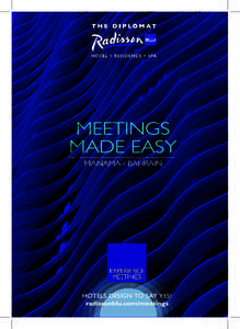 MEETINGS MADE EASY MANAMA - BAHRAIN HOTELS DESIGN TO SAY YES!