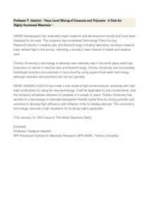 Professor T. Adschiri --Nano Level Mixing of Ceramics and Polymers - A Path for Highly-functional Materials -- NIKKEI Newspapers has evaluated major research and development results that have been released for the year. 