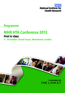 Programme  NIHR HTA Conference 2013 First in classOctober Church House, Westminster, London