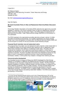Energy Retailers Association of Australia Suite 3, Level 5, 189 Kent Street, SYDNEY NSW 2000 TW www.eraa.com.au 4 April 2014 Ms Rebecca Knights