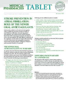 Anticoagulants / Coagulation system / Direct thrombin inhibitors / Amides / Dabigatran / Warfarin / Apixaban / Rivaroxaban / Stroke / Chemistry / Organic chemistry / Hematology