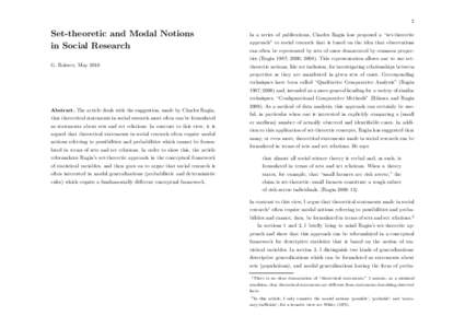 2  Set-theoretic and Modal Notions in Social Research  In a series of publications, Charles Ragin has proposed a “set-theoretic