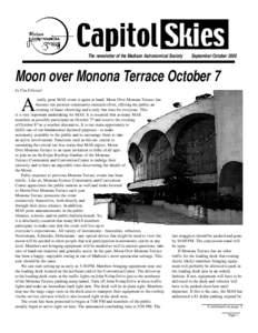 C ap i to l S ki es, S ep tem b er/ Oct o b erThe newsletter of the Madison Astronomical Society September/October 2005