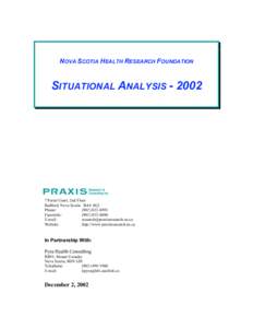 NOVA SCOTIA HEALTH RESEARCH FOUNDATION  SITUATIONAL ANALYSIS[removed]Peruz Court, 2nd Floor Bedford, Nova Scotia B4A 4G2