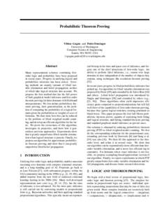 Probabilistic Theorem Proving  Vibhav Gogate and Pedro Domingos University of Washington Computer Science & Engineering Seattle, WA 98195, USA