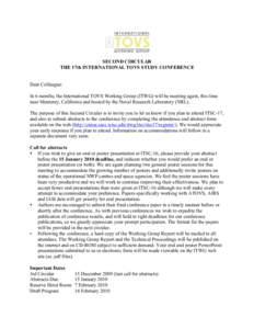SECOND CIRCULAR THE 17th INTERNATIONAL TOVS STUDY CONFERENCE Dear Colleague: In 6 months, the International TOVS Working Group (ITWG) will be meeting again, this time near Monterey, California and hosted by the Naval Res