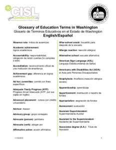 Glossary of Education Terms in Washington Glosario de Términos Educativos en el Estado de Washington English/Español Absence rate: índice de ausencias Academic achievement: