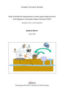 European Commission, Brussels  Study to facilitate the implementation of certain waste related provisions of the Regulation on Persistent Organic Pollutants (POPs) REFERENCE: ENV.A.2/ETU[removed]
