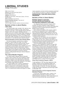 LIBERAL STUDIES College of Education Chair: Jessica Pandya Advisors: Karie Macdonald, Aleah Garnica Program Office: ED1-9