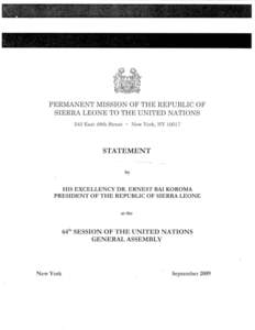 Economic Community of West African States / Republics / Sierra Leone / Peacebuilding Commission / International reaction to the United States presidential election / World Federation of United Nations Associations / United Nations / International relations / Sierra Leone Civil War