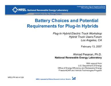 Battery Choices and Potential Requirements for Plug-In Hybrids (Presentation)