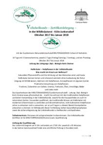 Volksheilkunde – Zertifikatslehrgang – in der Wildkräuterei - Köln-Junkersdorf Oktober 2017 bis Januar 2018 mit der Gundermann-Naturerlebnisschule/KRÄUTERAKADEMIE-School of Herbalists 10 Tage mit 3 Seminartermine,