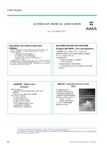 Country Reports  AUSTRALIAN  MEDICAL  ASSOCIATION Steve HAMBLETON*1  *1	 President, Australian Medical Association, Kingston ACT, Australia ([removed])