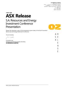 4 MAYASX Release S.A. Resources and Energy Investment Conference