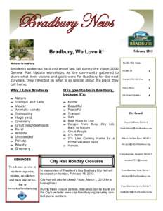 Bradbury News Bradbury, We Love it! Inside this issue:  Welcome to Bradbury