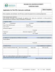 BELGIAN CIVIL AVIATION AUTHORITY EUROPEAN UNION Date of reception: Application for Part-FCL Instructor certificate