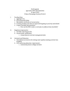 Draft Agenda Agriculture NPS Subcommittee 16 April 2014 Urbana-Champaign Sanitary District I.