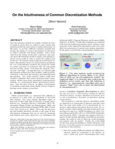 On the Intuitiveness of Common Discretization Methods [Short Version] Mario Boley Ankit Kariryaa