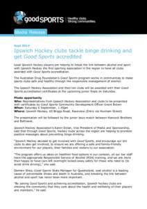 Media Release  Sept 2014 Ipswich Hockey clubs tackle binge drinking and get Good Sports accredited
