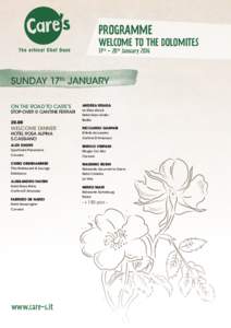 PROGRAMME  WELCOME TO THE DOLOMITES 17th - 20th JanuarySUNDAY 17th JANUARY
