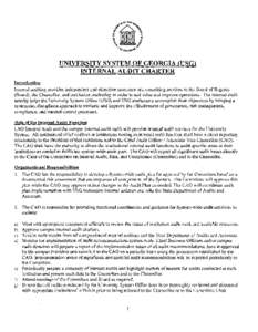 ITNIVERSITY SYSTEM OF GEORGIA (USG)   INTERNAL AUDIT CHARTER Introduction Internal auditing provides independent and objective assurance and consulting services to the Board of Regents