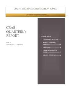COUNTY ROAD ADMINISTRATION BOARD JAY WEBER, EXECUTIVE DIRECTOR CRAB QUARTERLY REPORT