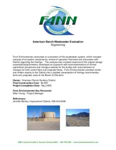 American Ranch Wastewater Evaluation Engineering Fann Environmental conducted an evaluation of this wastewater system, which included analysis of all system components, review of operation financials and discussion with 