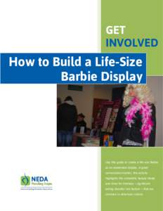 GET INVOLVED How to Build a Life-Size Barbie Display