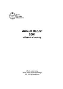 Annual Report 2001 Alfvén Laboratory Alfvén Laboratory Royal Institute of Technology